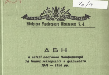 ABN in the light of resolutions of Conferences and other materials on the activities of 1941-1956