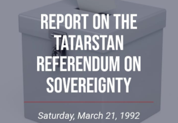 Report of the US Helsinki Commission on the results of the Referendum of the Republic of Tatarstan.
